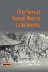 Leigh Gill Binford, Leigh Gill Binford Binford, Leigh Binford, Lesley Gill, Steve Striffler, Striffler Steve - Fifty Years of Peasant Wars in Latin America