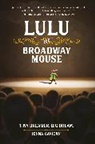 Jenna Gavigan - Lulu the Broadway Mouse