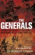 Major Robert Lyman, Robert Lyman, Lyman Robert - The Generals From Defeat to Victory, Leadership in Asia 1941-1945