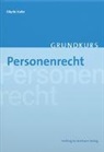 Sibylle Hofer - Grundkurs Personenrecht