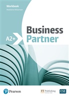 Madeleine Williamson - Business partner A2+ : workbook