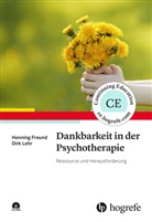 Hennin Freund, Henning Freund, Dirk Lehr - Dankbarkeit in der Psychotherapie, m. CD-ROM