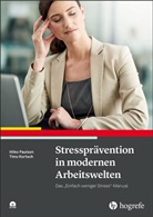 Timo Kortsch, Hilk Paulsen, Hilko Paulsen - Stressprävention in modernen Arbeitswelten, m. CD-ROM