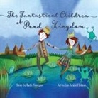 Ruth Finnegan - The Fantastical Children of Pond Kingdom