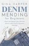 Gina Harper - Denim Mending for Beginners