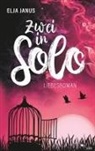 Elja Janus - Zwei in Solo