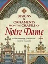 Maurice Ouradou, Eugene-Emmanuel Viollet-Le-Duc, Eugene-Emmanuel/ Ouradou Viollet-Le-Duc - Designs and Ornaments From the Chapels of Notre Dame