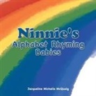Jacqueline Michelle McQuaig - Ninnie's Alphabet Rhyming Babies