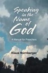 Klaus Nnrnberger, Klaus Nürnberger - Speaking in the Name of God