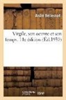 André Bellessort, Bellessort-a - Virgile, son oeuvre et son temps.