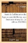 L F Dubief, L. F. Dubief, Dubief-l - Traite de la fabrication des
