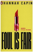 Hannah Capin - Foul is Fair