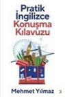 Mehmet Yilmaz - Pratik Ingilizce Konusma Kilavuzu