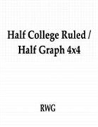 Rwg - Half College Ruled / Half Graph 4x4
