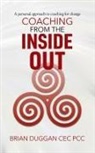 Brian Duggan CEC PCC - Coaching from the inside out