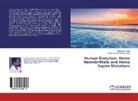 Parameswara Achutha Kurup, Ravikuma Kurup, Ravikumar Kurup - Human Evolution- Homo Neanderthalic and Homo Sapien Mutations