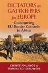 Christian Jakob, Simone Schlindwein - Dictators as Gatekeepers