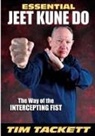 Tim Tackett - Essential Jeet Kune Do