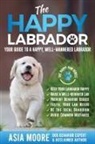 Asia Moore - The Happy Labrador