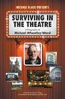 James Bellamy, Michael J. Flagg, Peter Such - Surviving in the Theatre