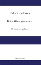 Eckart Kleßmann - Beim Wort genommen