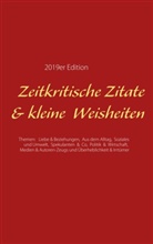 Andr Chinnow, Andre Chinnow - Zeitkritische Zitate & kleine Weisheiten