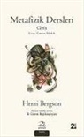Henri Bergson - Metafizik Dersleri