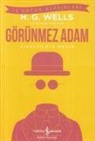 H. G. Wells, Herbert George Wells - Görünmez Adam - Kisaltilmis Metin