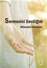 B&uuml;nyami Bulanik - Sevmesini Sevdigim