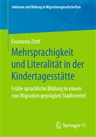Evamaria Zettl - Mehrsprachigkeit und Literalität in der Kindertagesstätte