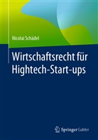 Nicolai Schädel - Wirtschaftsrecht für Hightech-Start-ups