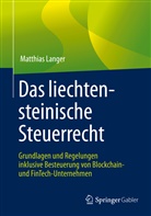 Matthias Langer - Das liechtensteinische Steuerrecht