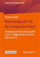 Hanspeter Kriesi, Theresia Smolka - Vergleichende Politikwissenschaft: Belastungsprobe für die Europäische Union
