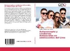 Sayda Noemi Arosquipa Soncco - Autoconcepto y conductas Antisociales en adolescentes del Lima
