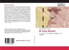 Carlos Alvarado de Piérola - El caso Darwin