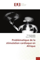 Martin D Houenassi, Martin D. Houenassi, Romai Houndolo, Romain Houndolo, Adam Kane, Adama Kane - Problématique de la stimulation cardiaque en Afrique