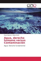Paula Alejandra Villada Patiño - Agua, derecho humano versus Contaminación