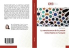 Ne¿e Mesuto¿lu, Nese Mesutoglu - La renaissance de la presse minoritaire en Turquie