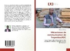 Théodore Ubemu - Mécanismes de communication de Tropenbos/RDC