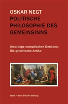 Oskar Negt, Hendrik Wallat, Hans-Böckler-Stiftung - Politische Philosophie des Gemeinsinns. Bd.1