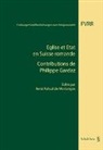 RenÃ© Pahud de Mortanges, René Pahud de Mortanges - Eglise et Etat en Suisse romande. Contributions de Philippe Gardaz