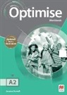 Jeremy Bowell, Malcolm Mann, Mark Ormerod - Optimise A2 Workbook