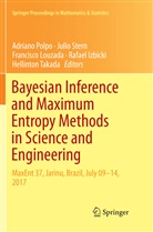 Rafael Izbicki, Francisco Louzada, Francisco Louzada et al, Adriano Polpo, Juli Stern, Julio Stern... - Bayesian Inference and Maximum Entropy Methods in Science and Engineering