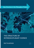 Rolf Hvidtfeldt - The Structure of Interdisciplinary Science