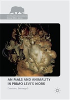 Damiano Benvegnù - Animals and Animality in Primo Levi's Work
