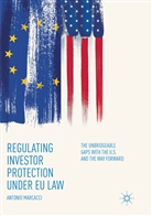 Antonio Marcacci - Regulating Investor Protection under EU Law