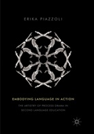 Erika Piazzoli - Embodying Language in Action