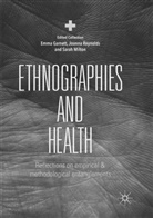 Emma Garnett, Sarah Milton, Joann Reynolds, Joanna Reynolds - Ethnographies and Health