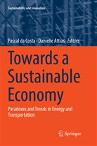 ATTIAS, Attias, Danielle Attias, Pasca da Costa, Pascal da Costa - Towards a Sustainable Economy