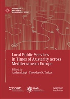 Andre Lippi, Andrea Lippi, N Tsekos, N Tsekos, Theodore N. Tsekos - Local Public Services in Times of Austerity across Mediterranean Europe